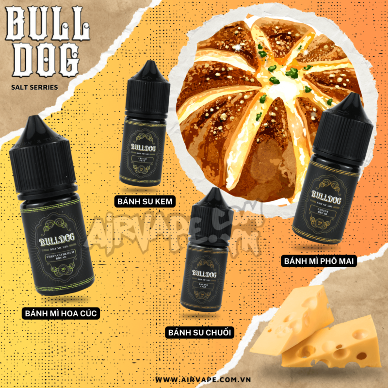 alt="tinh dầu bulldog bánh mì phô mai, tinh dầu chính hãng air vape store"